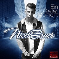 Nico Sauer – Ein geiler Moment