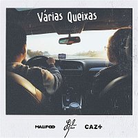 Malifoo, Cazt, Gilsons – Várias Queixas (Remix) (Extended)