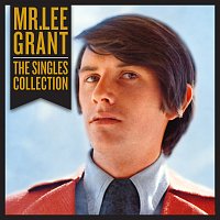 Mr Lee  Grant – The Singles Collection