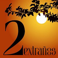 Dudi – 2 EXTRANOS