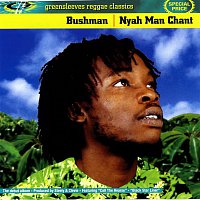 Bushman – Nyah Man Chant