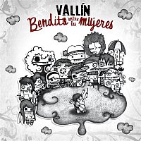 Vallin – Bendito entre las mujeres