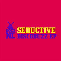 Seductive – Discobuzz EP