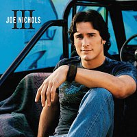 Joe Nichols – III