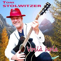 Toni Stolwitzer – Voilà hola