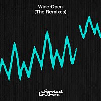 The Chemical Brothers – Wide Open [The Remixes]