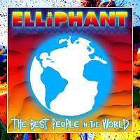 Elliphant – Best People In The World