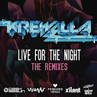 Krewella – Live for the Night (Remix EP)