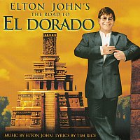 Elton John – The Road To El Dorado [Original Motion Picture Soundtrack]