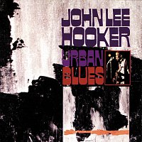 John Lee Hooker – Urban Blues