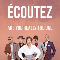 Ecoutez! – Are You Really The One