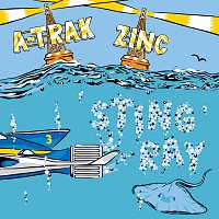 A-Trak, Zinc – Stingray