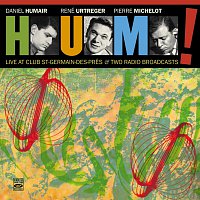 H.U.M.! Live at Club Saint-Germain-des-Prés & Two Radio Broadcasts