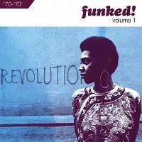 Různí interpreti – Funked!: Volume 1 1970 - 1973