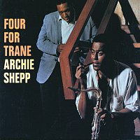 Archie Shepp – Four For Trane