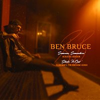 Ben Bruce – Someone, Somewhere [Acoustic]