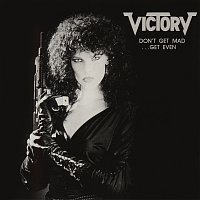 Victory – Don't Get Mad - Get Even