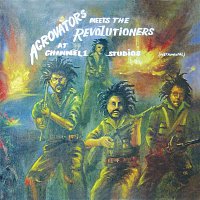 The Aggrovators, The Revolutioners – Aggrovators Meets The Revolutioners at Channel 1 Studios (Instrumental)