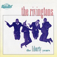 The Rivingtons – The Libery Years