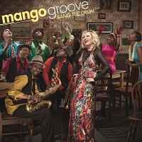 Mango Groove – Bang The Drum