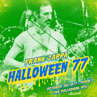 Frank Zappa – Halloween 77 (10-28-77 / Show 2) [Live]