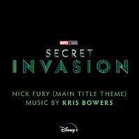 Kris Bowers – Nick Fury (Main Title Theme) [From "Secret Invasion"]