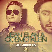 Jean Elan & Cosmo Klein – All About Us (Remixes)