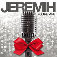 Jeremih – You're Mine