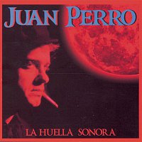 Juan Perro – La Huella Sonora