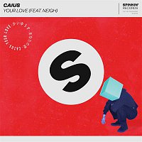 Caius – Your Love (feat. Neigh)