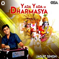 Jagjit Singh – Yada Yada Hi Dharmasya [Live]