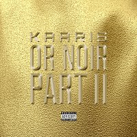Kaaris – Or Noir Part 2 [Deluxe]