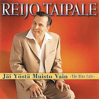 Reijo Taipale – Jai Yosta Muisto Vain