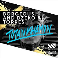 Borgeous, Dzeko & Torres – Tutankhamun