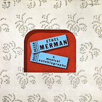Ethel Merman – Ethel: A Musical Autobiography