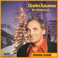Charles Aznavour – Un enfant est né...