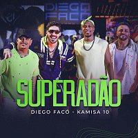 Diego Faco, Kamisa 10 – Superadao [Ao Vivo]