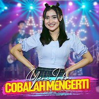 Yeni Inka – Cobalah Mengerti