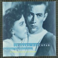 Přední strana obalu CD The Film Music Of Leonard Rosenman: East Of Eden, Rebel Without A Cause
