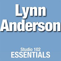 Lynn Anderson – Lynn Anderson: Studio 102 Essentials
