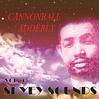Cannonball Adderley – Skyey Sounds Vol. 4