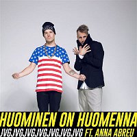 JVG – Huominen on huomenna (feat. Anna Abreu)