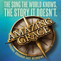 Various Artists.. – Amazing Grace (Original Broadway Cast Recording)