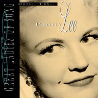 Přední strana obalu CD Great Ladies Of Song / Spotlight On Peggy Lee