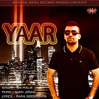 Bik Malhi FT Sukh Josan – Yaar