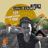 Lagartija Nick – El Testamento Del Sol