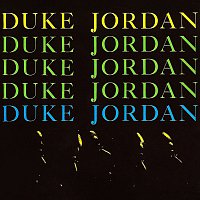 Duke Jordan Trio & Quintet