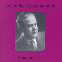 Emanuel List, Orchester Der Staatsoper Berlin – Lebendige Vergangenheit - Emanuel List