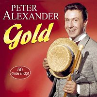 Peter Alexander – Gold - 50 große Erfolge