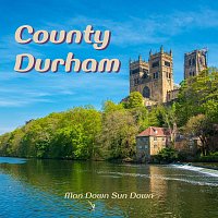 Man Down Sun Down – County Durham